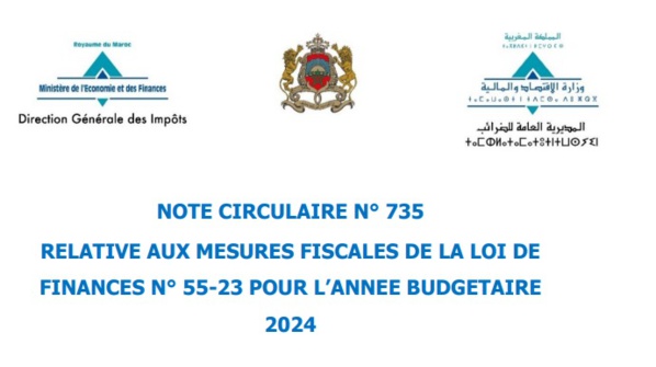 la note circulaire n°735 relative aux mesures fiscales de la Loi de finances 2024