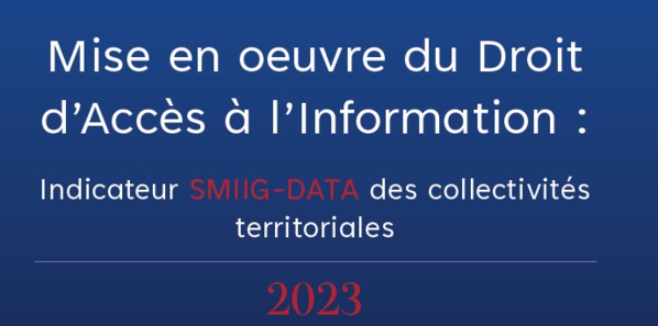  Mise en oeuvre du Droit  d’Accès à l’Information : Indicateur SMIIG-DATA des collectivités  territoriales 