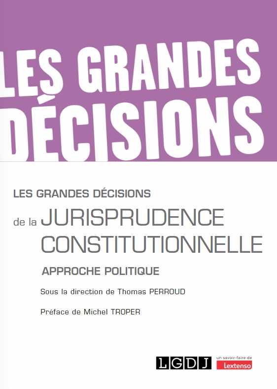 Les grandes décisions de la jurisprudence constitutionnelle "FR"