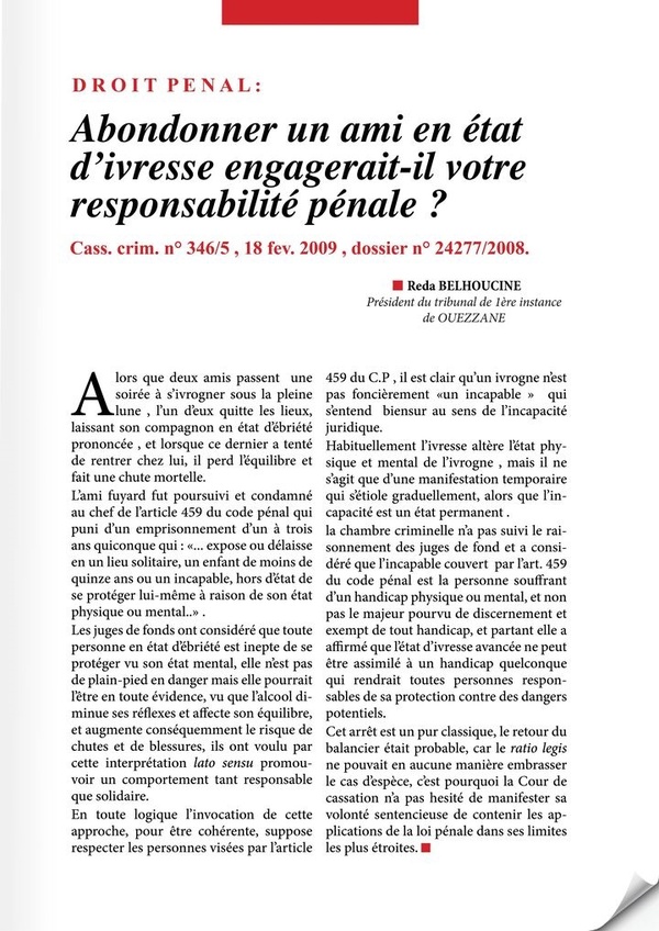 Mr Reda BELHOUCINE écrit :  Abondonner un ami en état d'ivresse engagerait-il votre responsabilité pénale ?