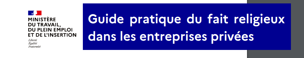 LES RECOMMANDATIONS DE LA DGT (FR) SUR LA GESTION RH DU RAMADAN 