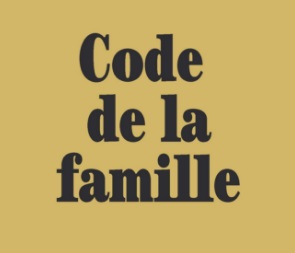 Code de la famille :  Certaines recommandations