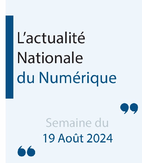 L’actualité  Nationale du Numérique