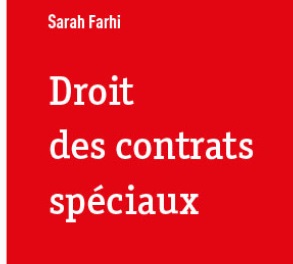 Sarah Farhi :  Droit des contrats spéciaux