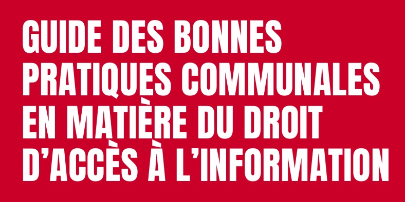 Guide des bonnes pratiques communales en matière de droit d’accès à l’information