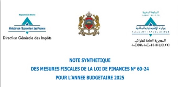 Note Synthétique des Mesures Fiscales De La Loi De Finances N° 60-24 pour L’année budgétaire 2025