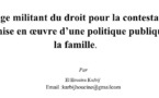 L’usage militant du droit pour la contestation de la mise en œuvre d’une politique publique de la famille.