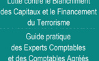 Lutte contre le Blanchiment des Capitaux et le Financement du Terrorisme : Guide pratique des Experts Comptables et des Comptables Agréés